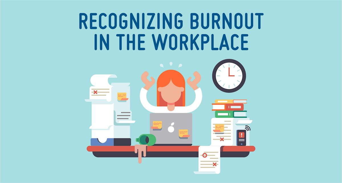 Work, Stress and Burnout-Online workshop