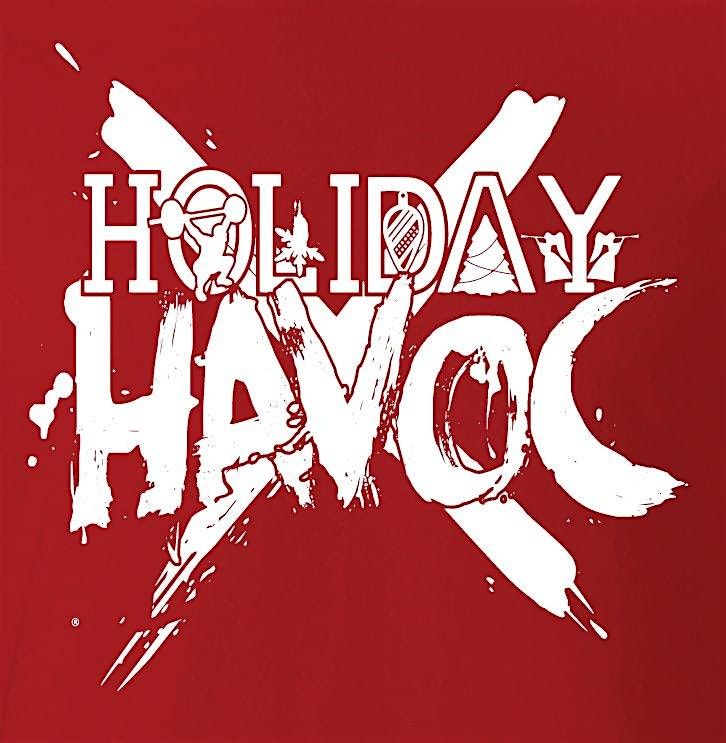 Holiday Havoc, 11th Annual