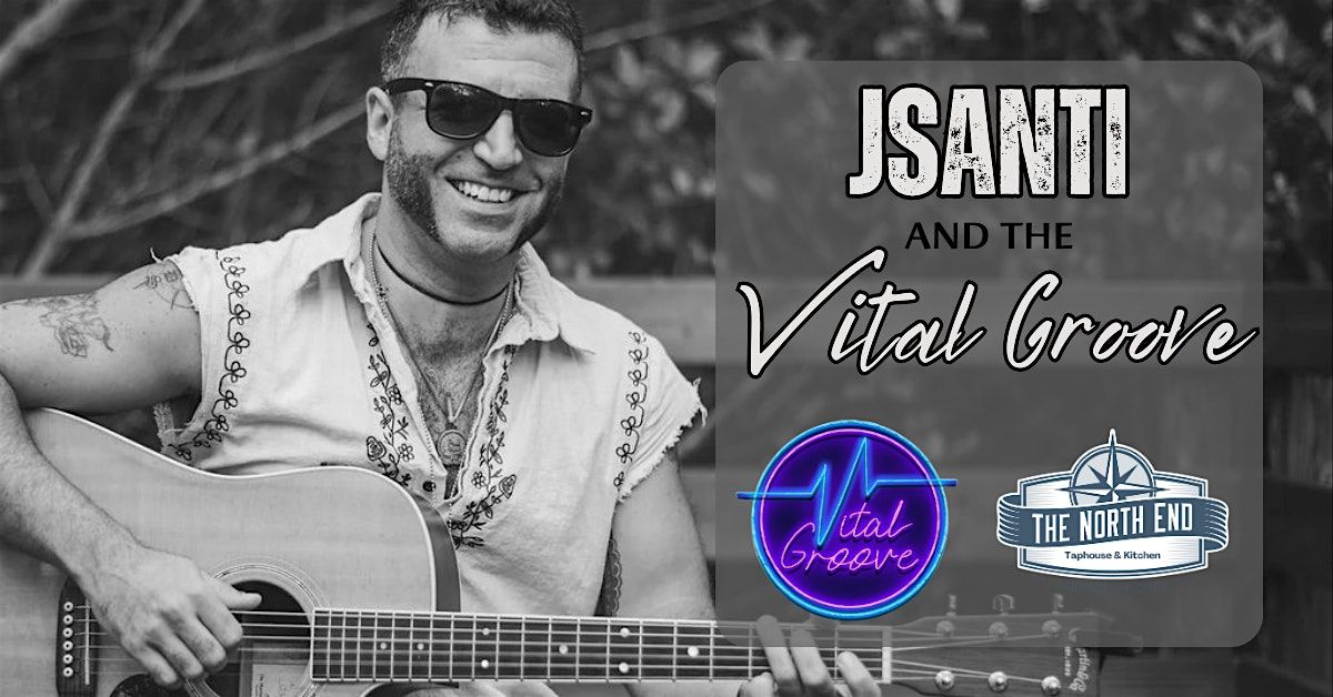JSanti and The Vital Groove