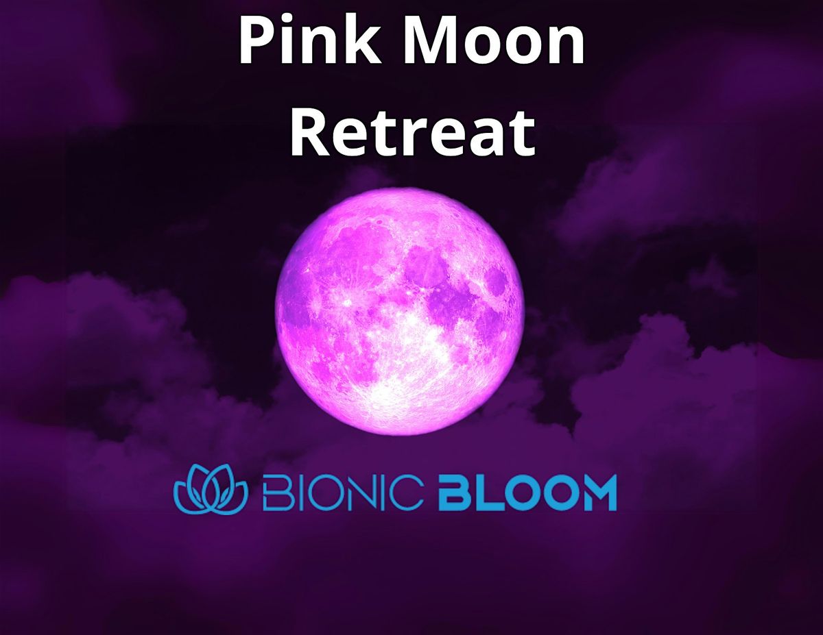 Full Pink Moon Retreat