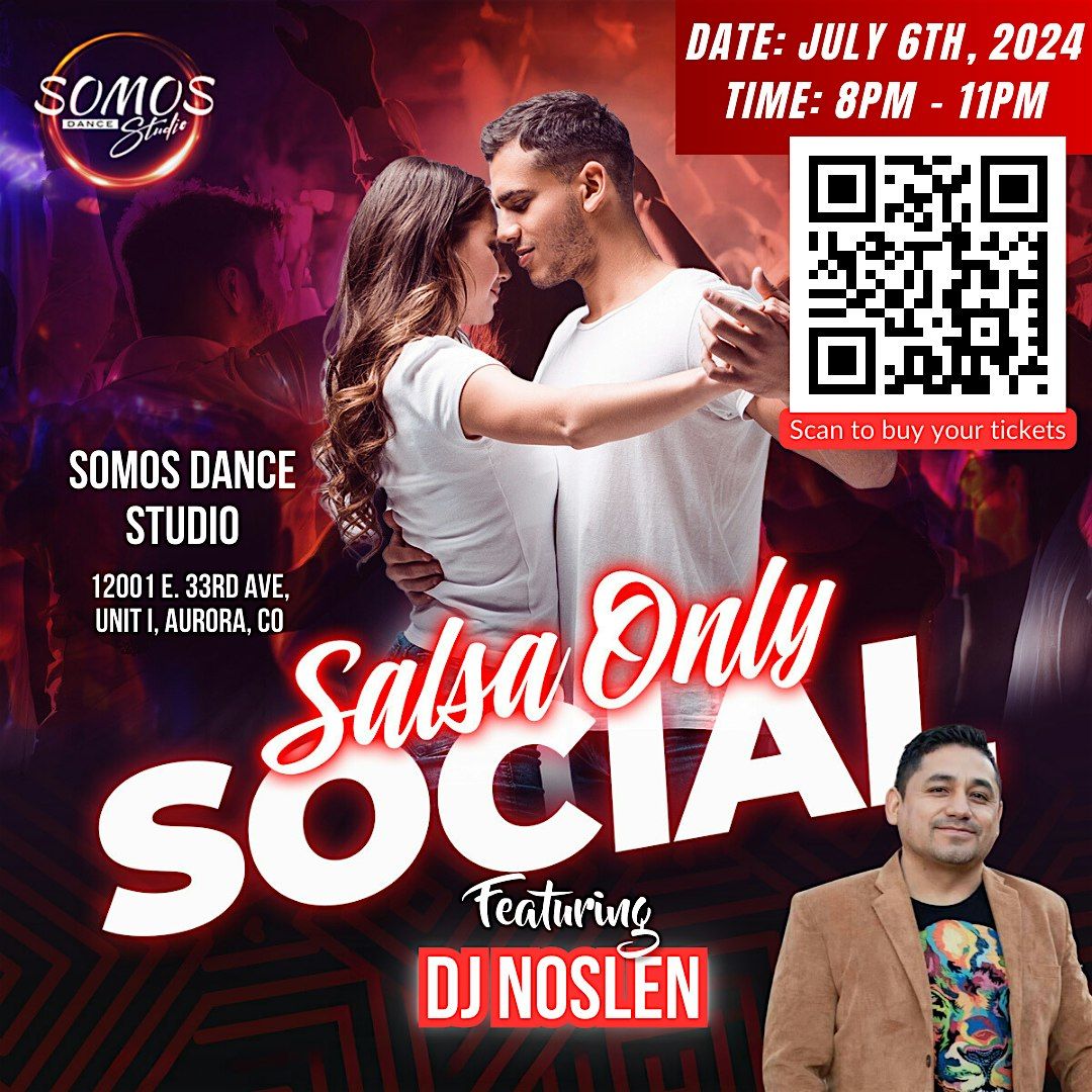 Salsa Only Social - July Edition feat. DJ NOSLEN