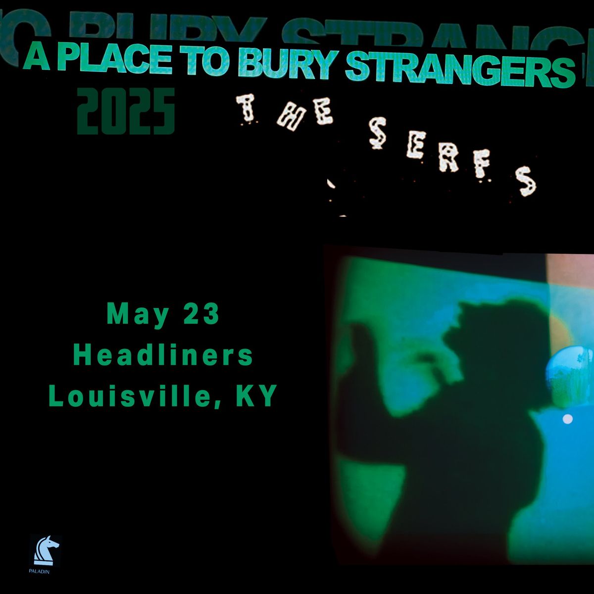 A Place to Bury Strangers - Headliners - Louisville, KY