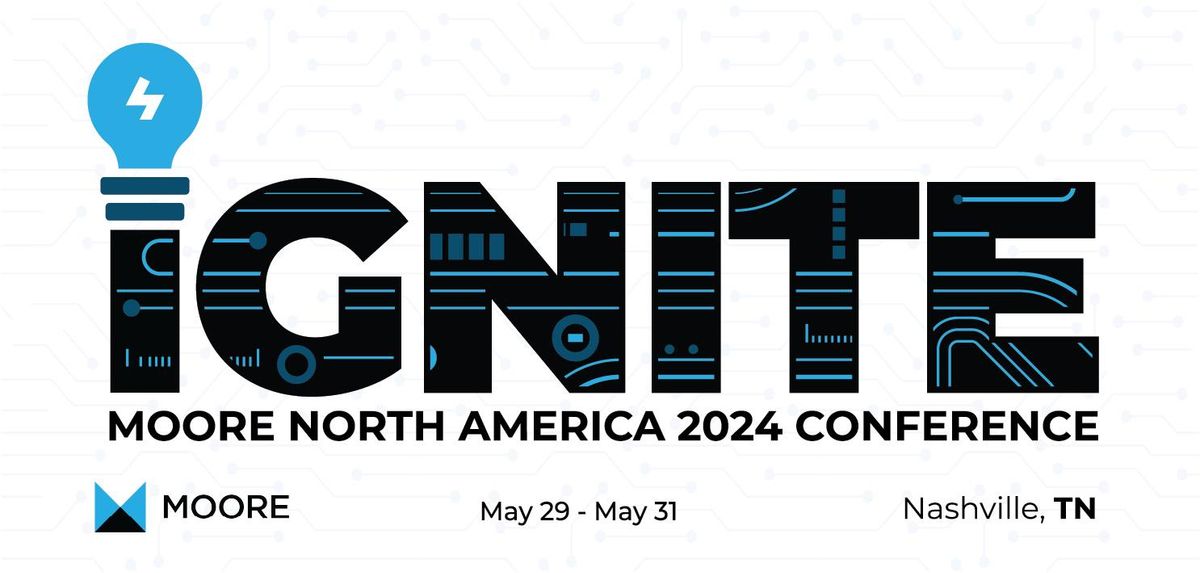 Moore North America 2024 Conference