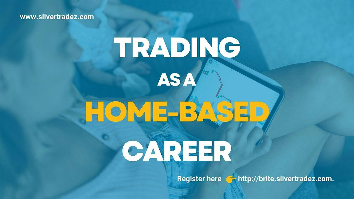 Trading As A Home-Based Career