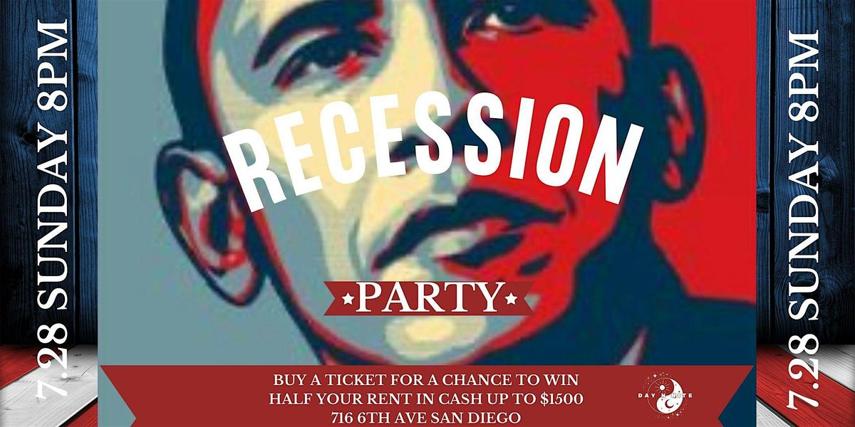 Recession Party win half your rent! 50% off drinks Hip Hop Throwback