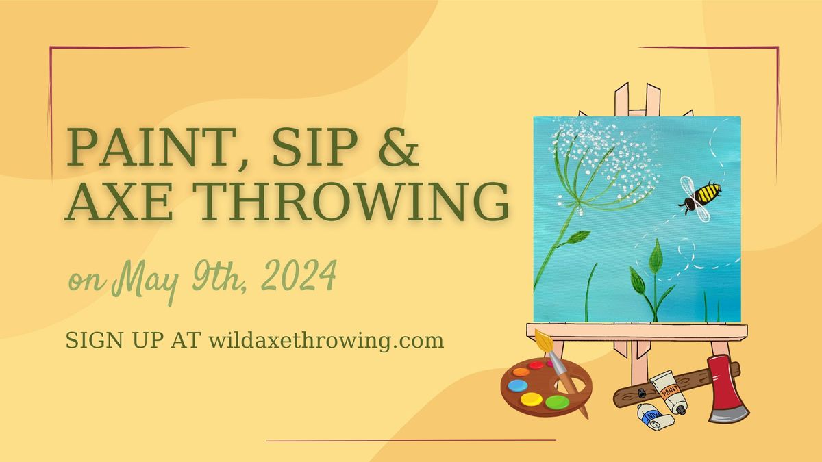 Paint, Sip & Axe Throwing