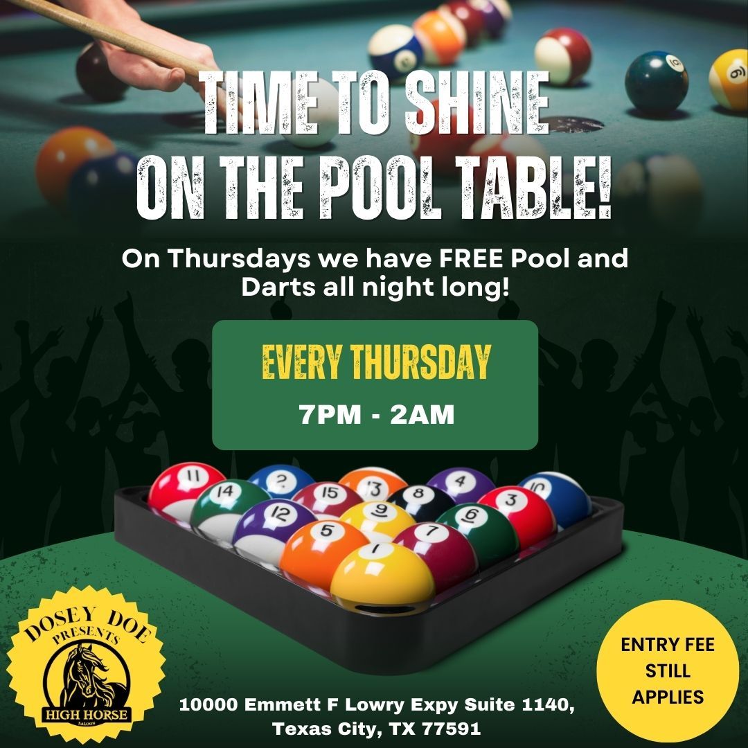 Free Pool, Darts, and Cornhole EVERY Thursday! - at High Horse Saloon!