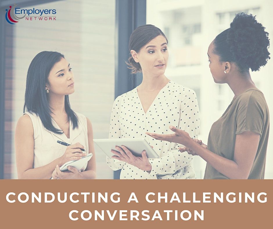 Virtual: Conducting a Challenging Conversation