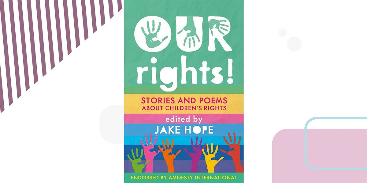 Our Rights!: talking about human rights in the classroom