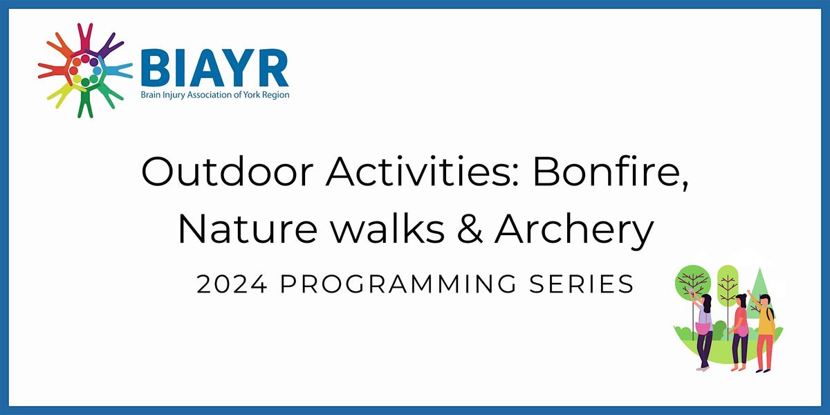 Outdoor Activities - 2024 BIAYR Programming Series