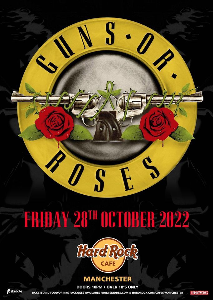 Guns Or Roses-The UK's No 1 Tribute to Guns N' Roses Live At Hard Rock Cafe Manchester