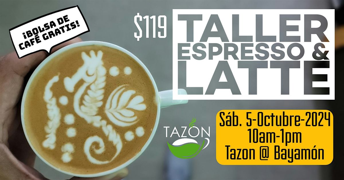 Taller de Espresso y Latte