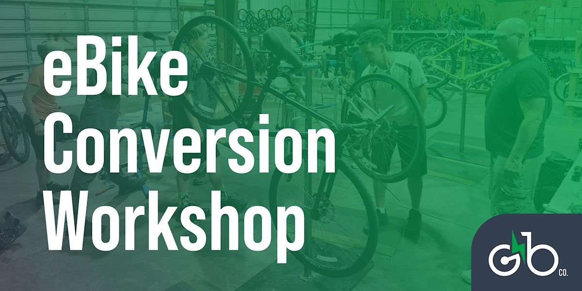 eBike Conversion Workshop  | Greenway Bike Co.