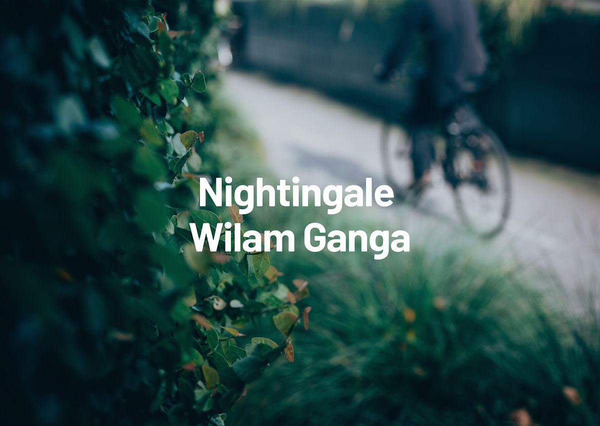 Nightingale Wilam Ganga - Information Session 2