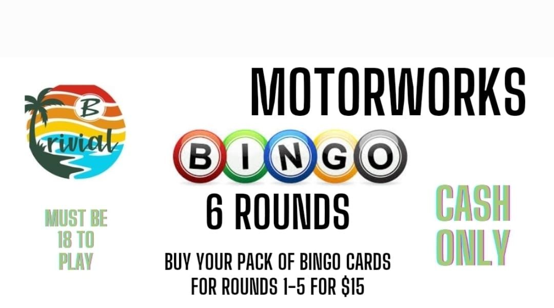 BINGO - MOTORWORKS MONDAY