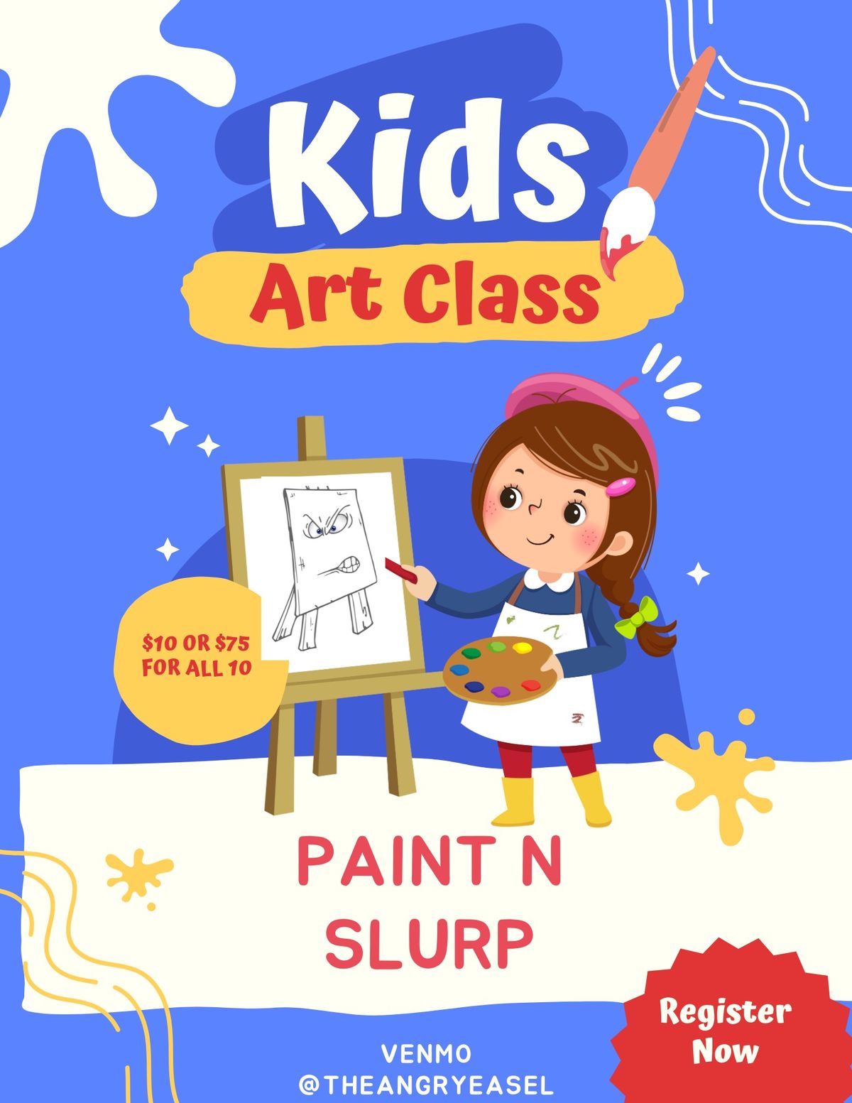 Paint n Slurp *all ages