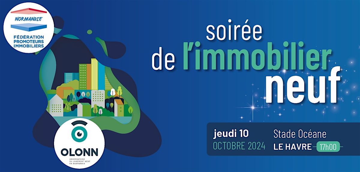 Soir\u00e9e de l'Immobilier Neuf 2024