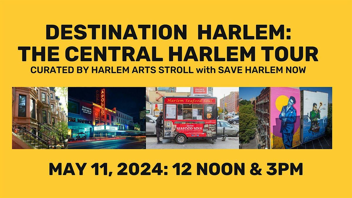 DESTINATION HARLEM: THE CENTRAL HARLEM TOUR