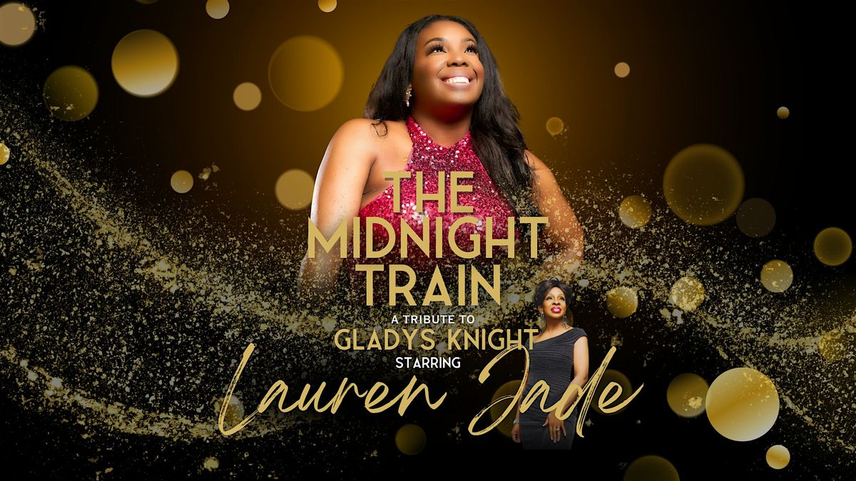 The Midnight Train: A Tribute to Gladys Knight