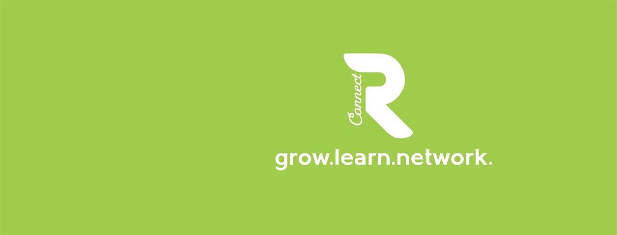 rConnect - grow.learn.network - Networking Event