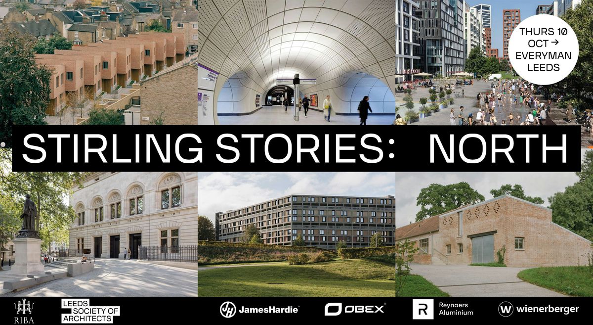 RIBA Stirling Stories: North 2024