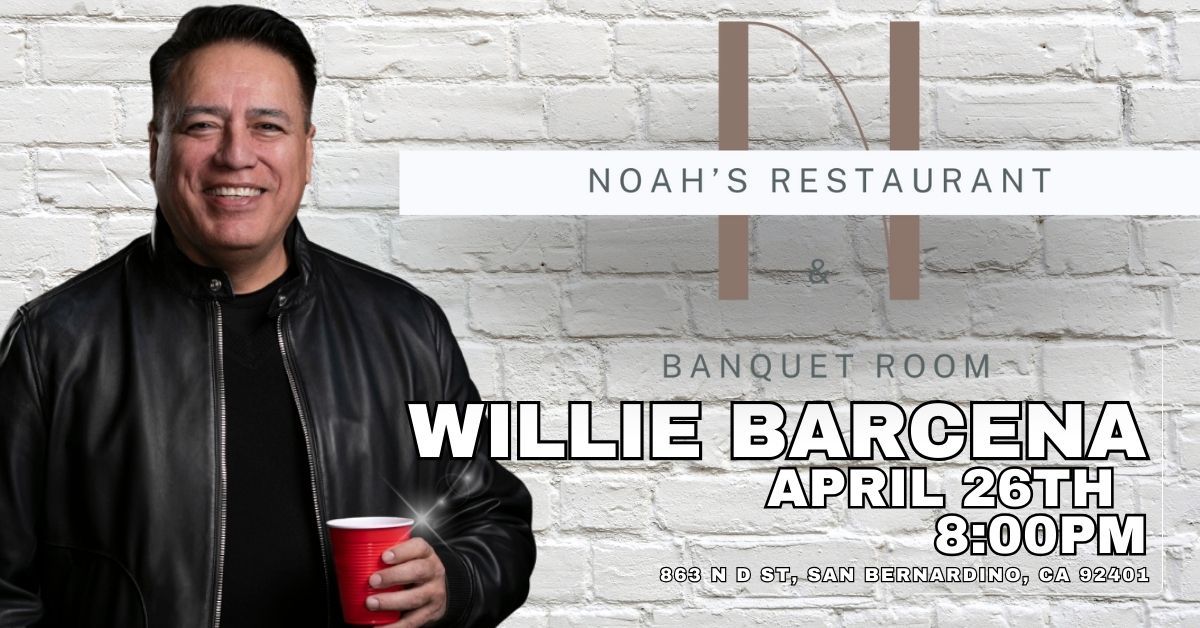 Willie Barcena Comedy LIVE at Noah's Restaurant, San Bernardino, CA