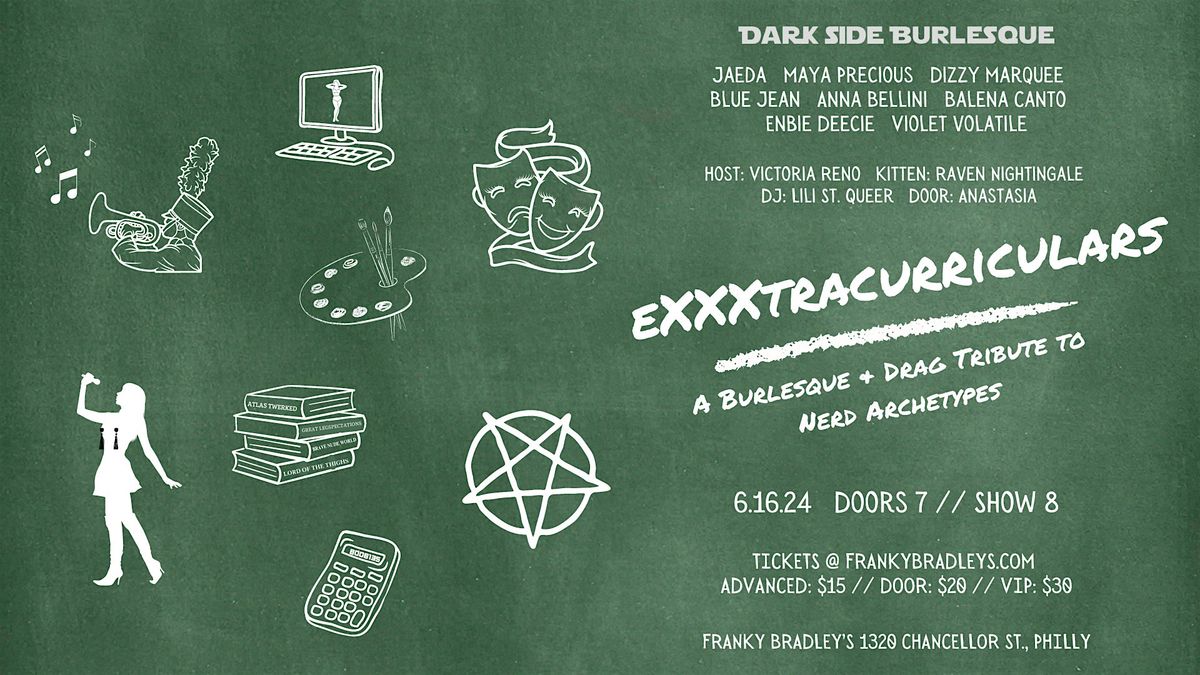 Dark Side Burlesque's EXXXTRACURRICULARS
