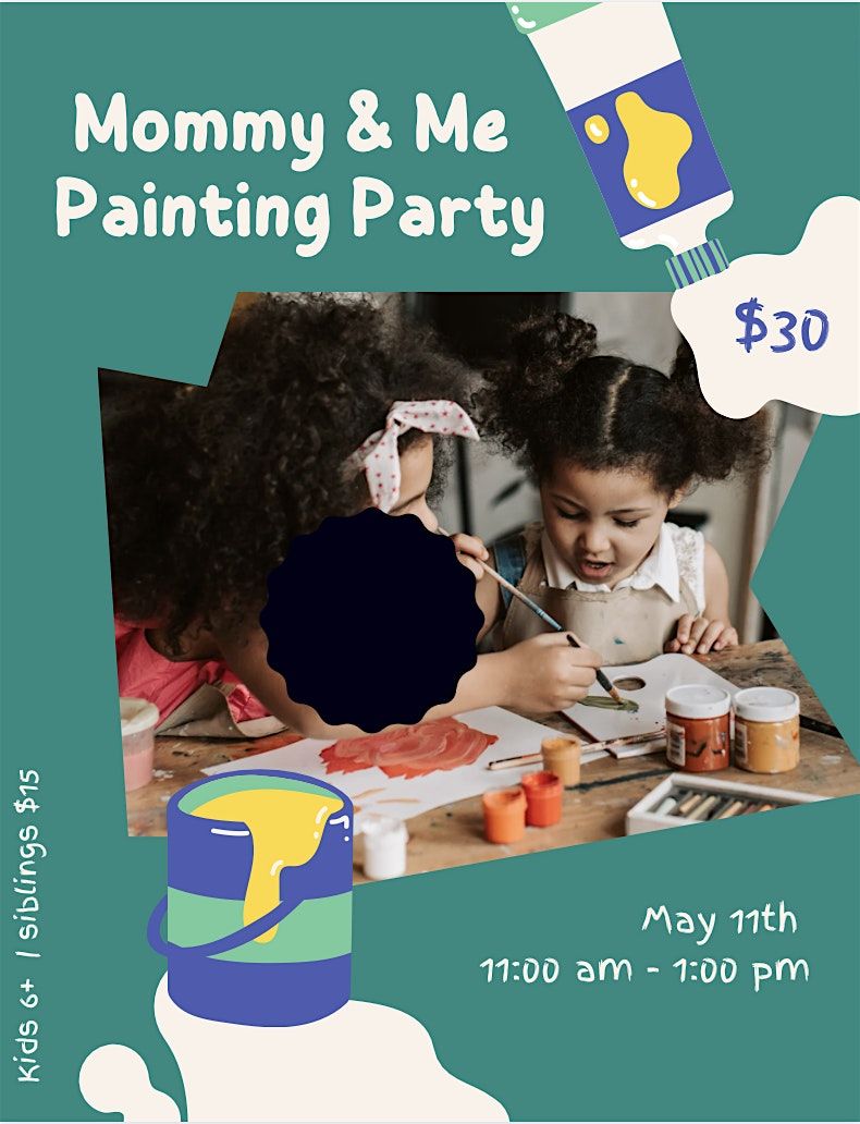 Mommy & Me Painting Party