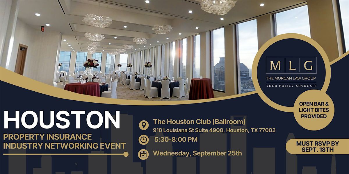 Houston Property Insurance Networking Event