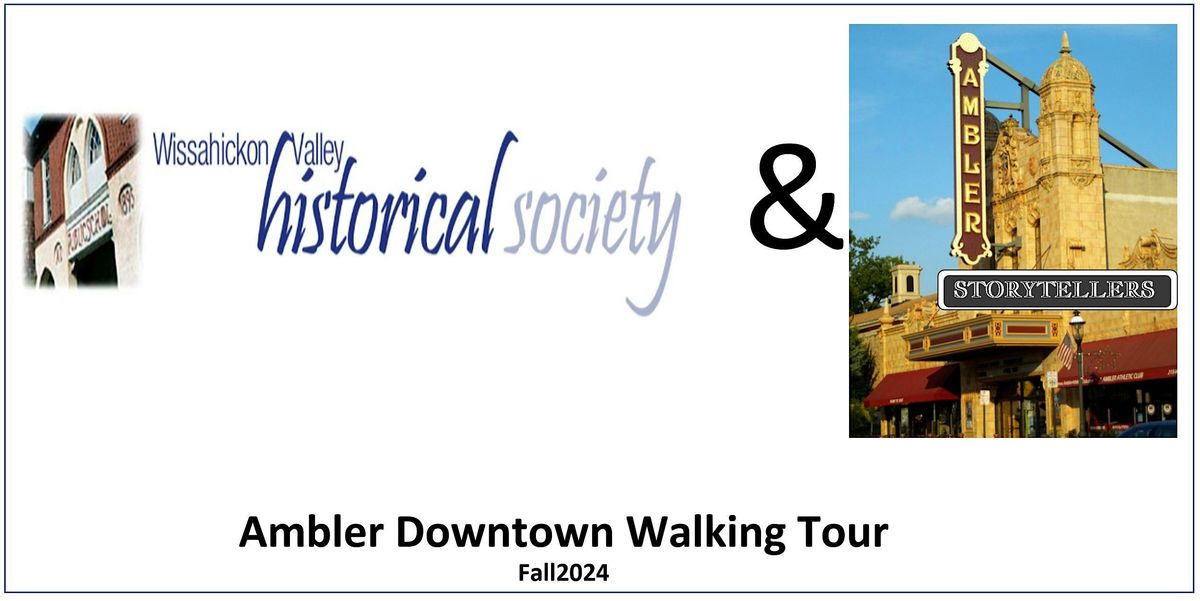 Ambler Downtown Walking Tour