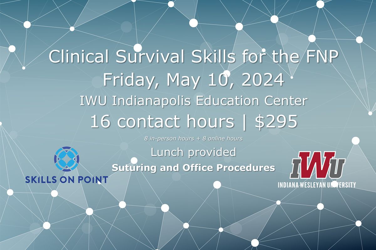 Clinical Survival Skills for the FNP (Skills on Point) - Indianapolis