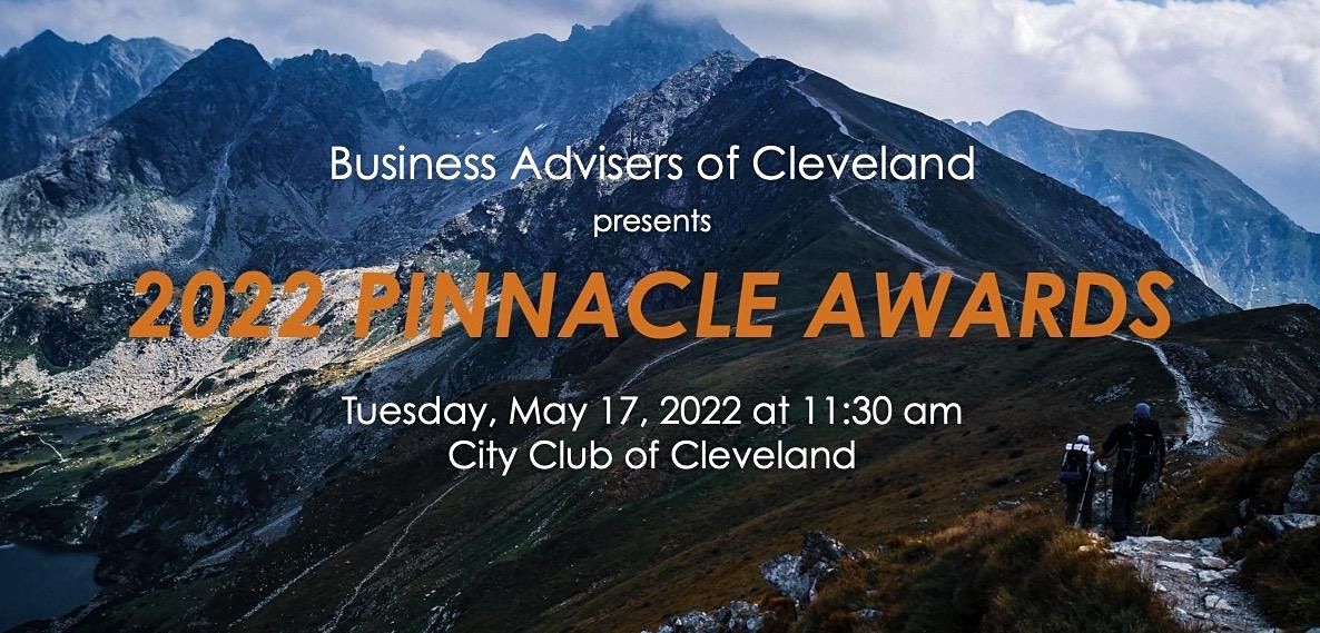 BAC Pinnacle Awards Luncheon, City Club of Cleveland, 17 May 2022