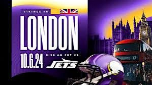 Minnesota Vikings Vs NY Jets London Watch Party