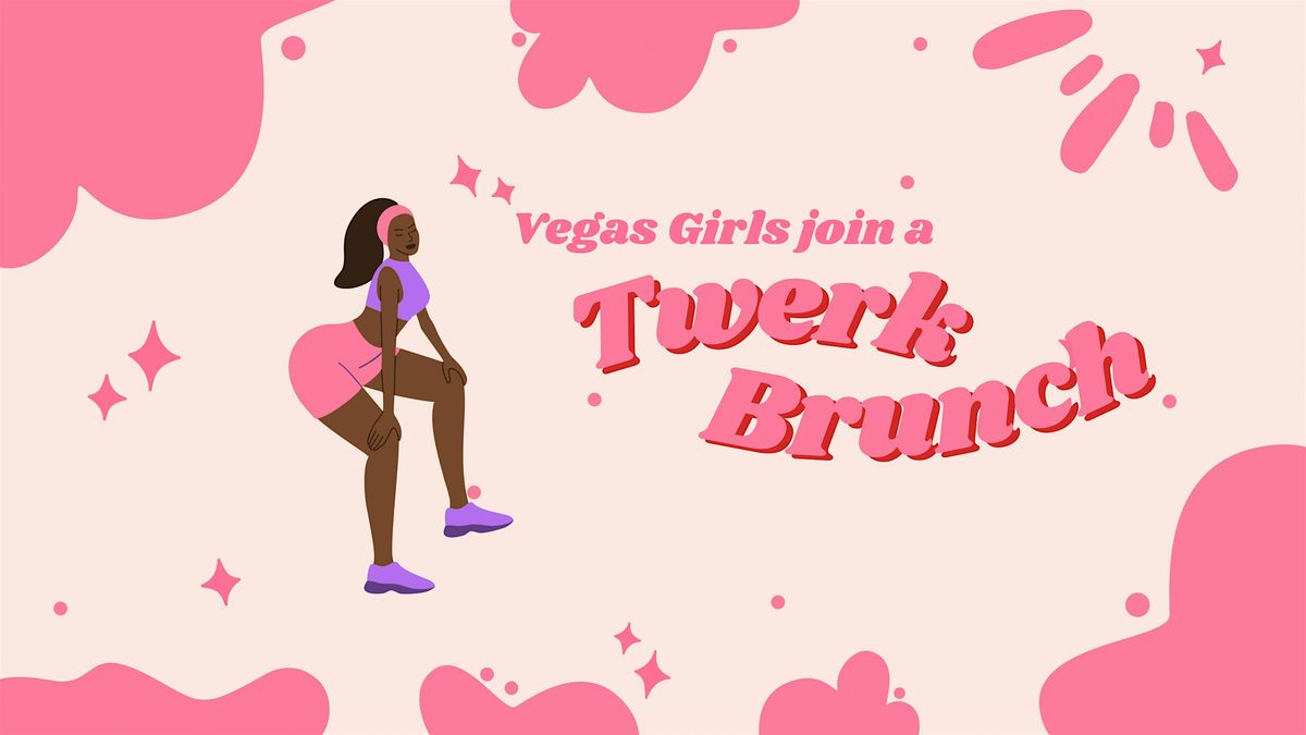 Vegas Girl Events Twerk Brunch with Bikini Fitness