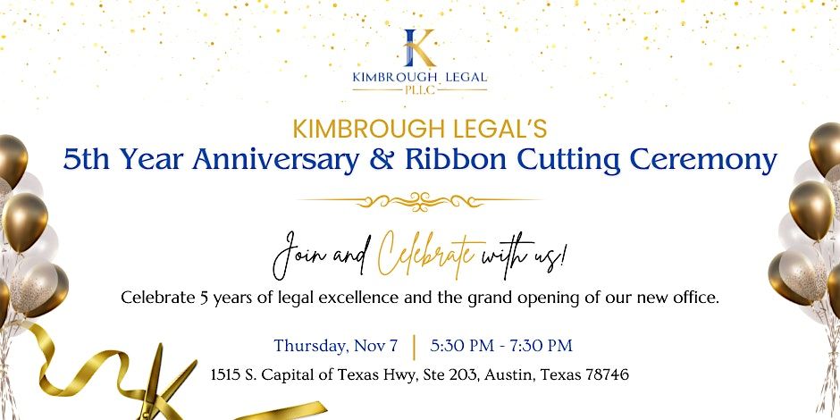 Kimbrough Legal's 5th Year Anniversary & Ribbon Cutting Ceremony