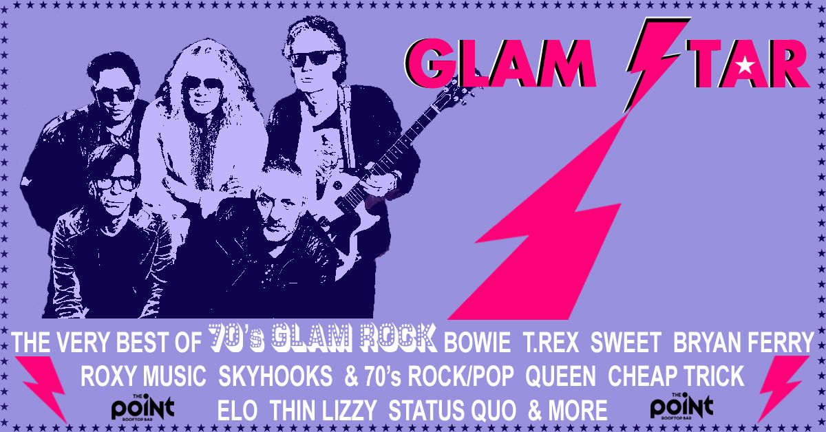 GLAM STAR \/\/ LIVE \/\/ THE POINT ROOFTOP BAR