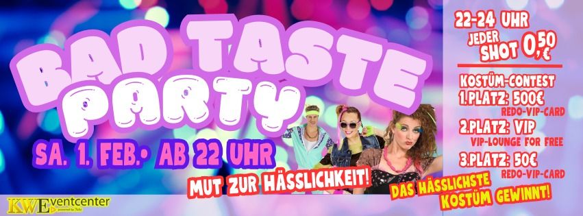 Bad Taste Party - Mut zur H\u00e4sslichkeit