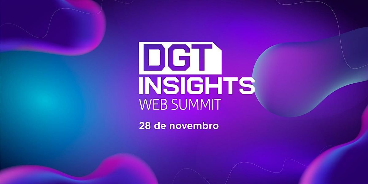 DGT Insights - Web Summit 2024