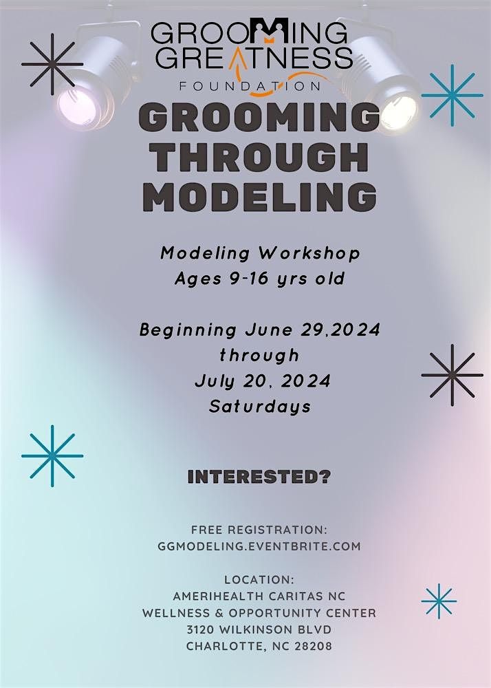 Grooming Greatness: Modeling Workshop