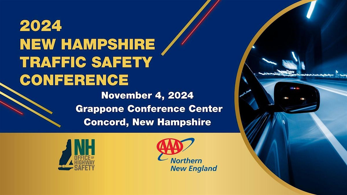 2024 New Hampshire Governors Highway Traffic Safety Conference