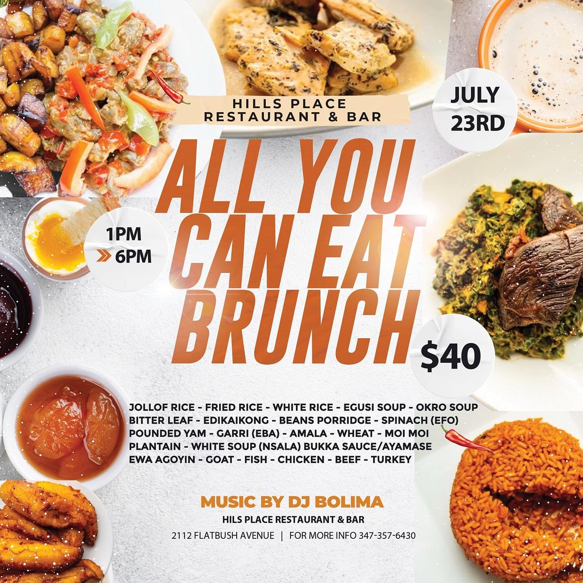 ALL YOU CAN EAT BRUNCH, HILLS PLACE RESTAURANT AND LOUNGE, Brooklyn, 23 July 2022 ALL YOU CAN EAT BRUNCH, HILLS PLACE RESTAURANT AND LOUNGE, Brooklyn, 23 July 2022