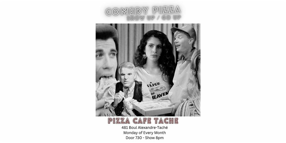 Comedy Pizza