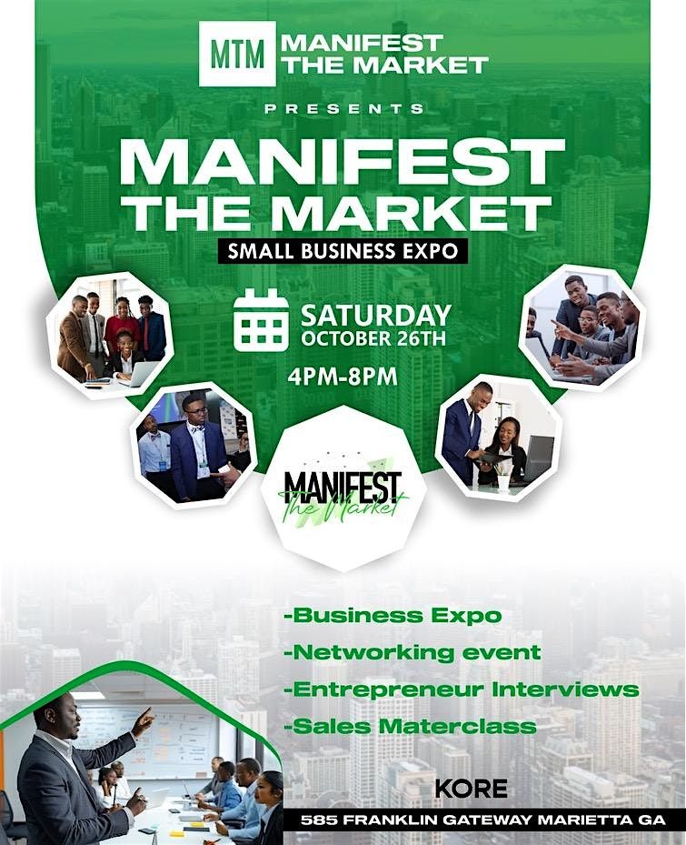 Manifest The Market: Small Business Expo