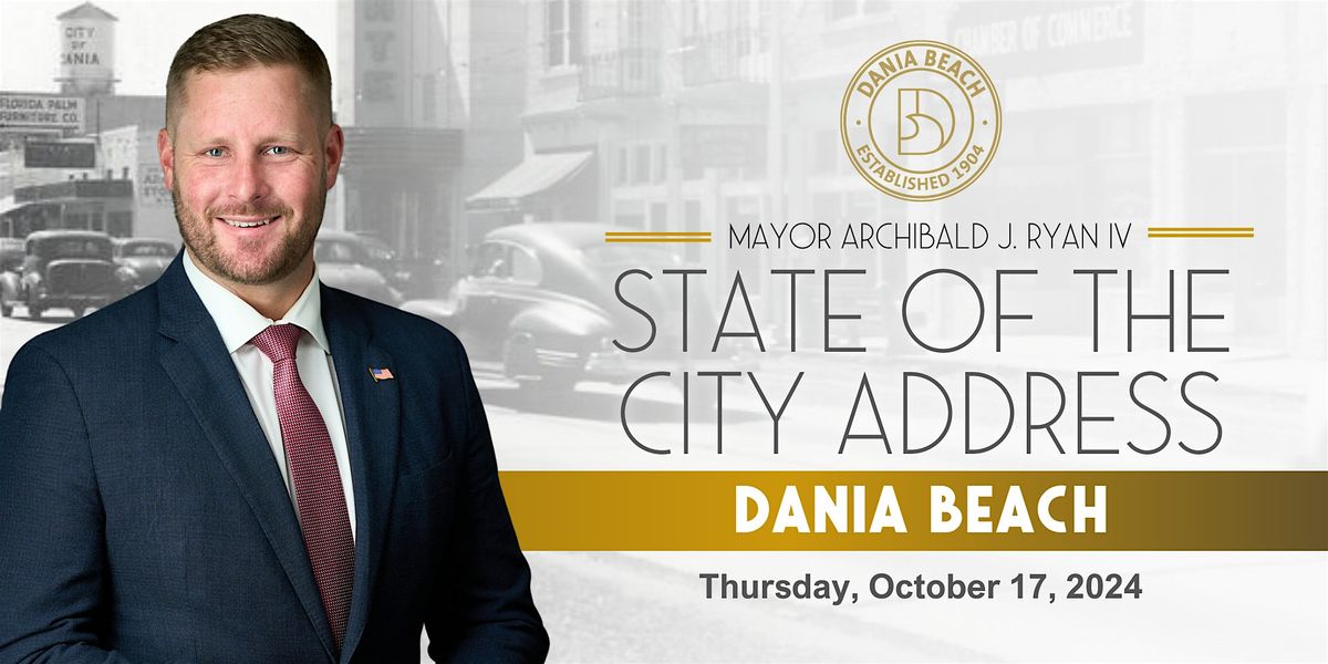 2024 Dania Beach Mayor's State of the City Address