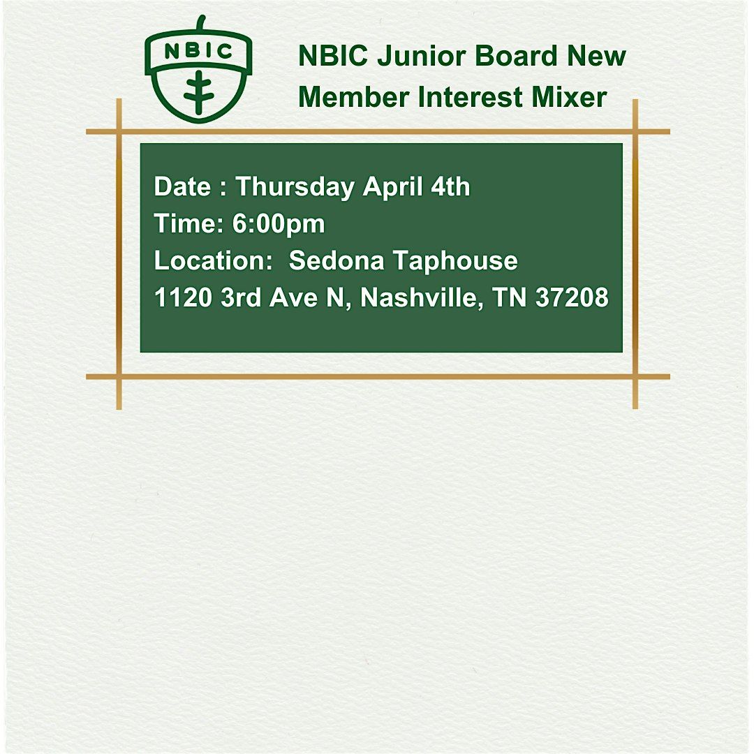 NBIC Junior Board New Member Interest Mixer