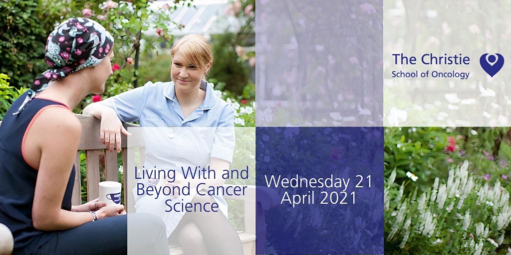 Living With and Beyond Cancer Science