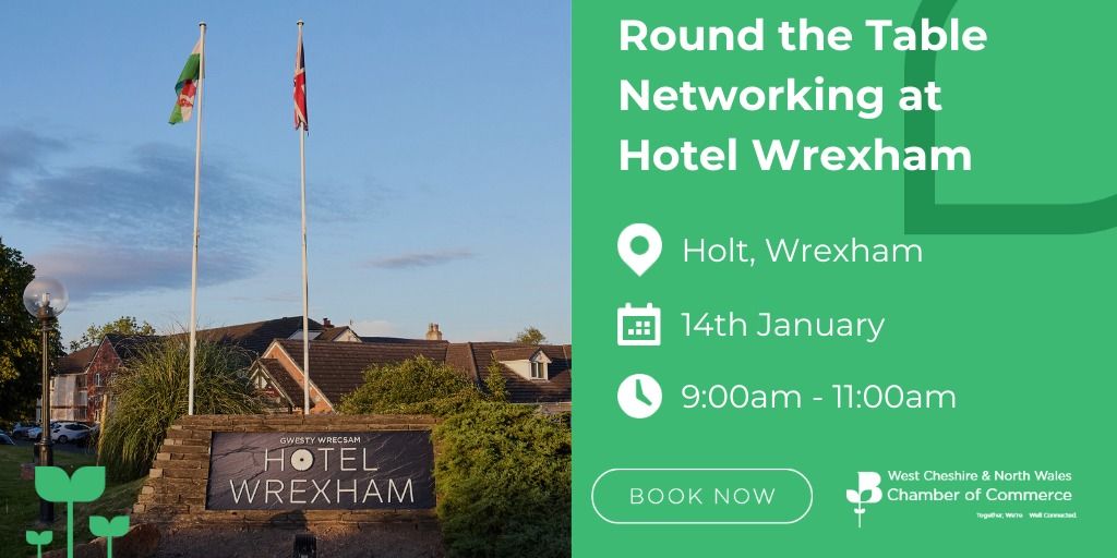 Round the Table Networking at Hotel Wrexham