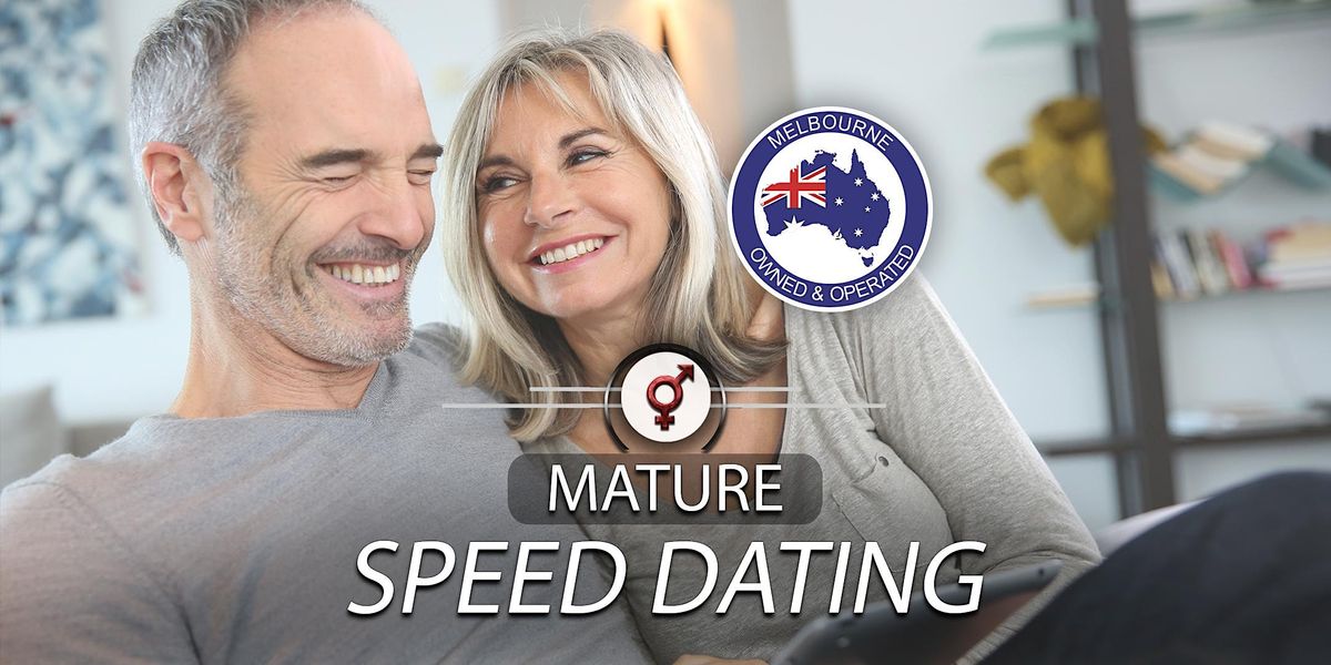 Mature Speed Dating |  F 46-59, M 48-62 | February