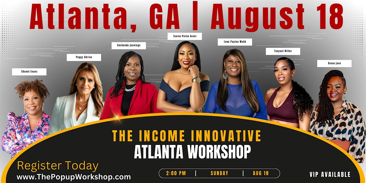 The Income Innovative Atlanta Workshop