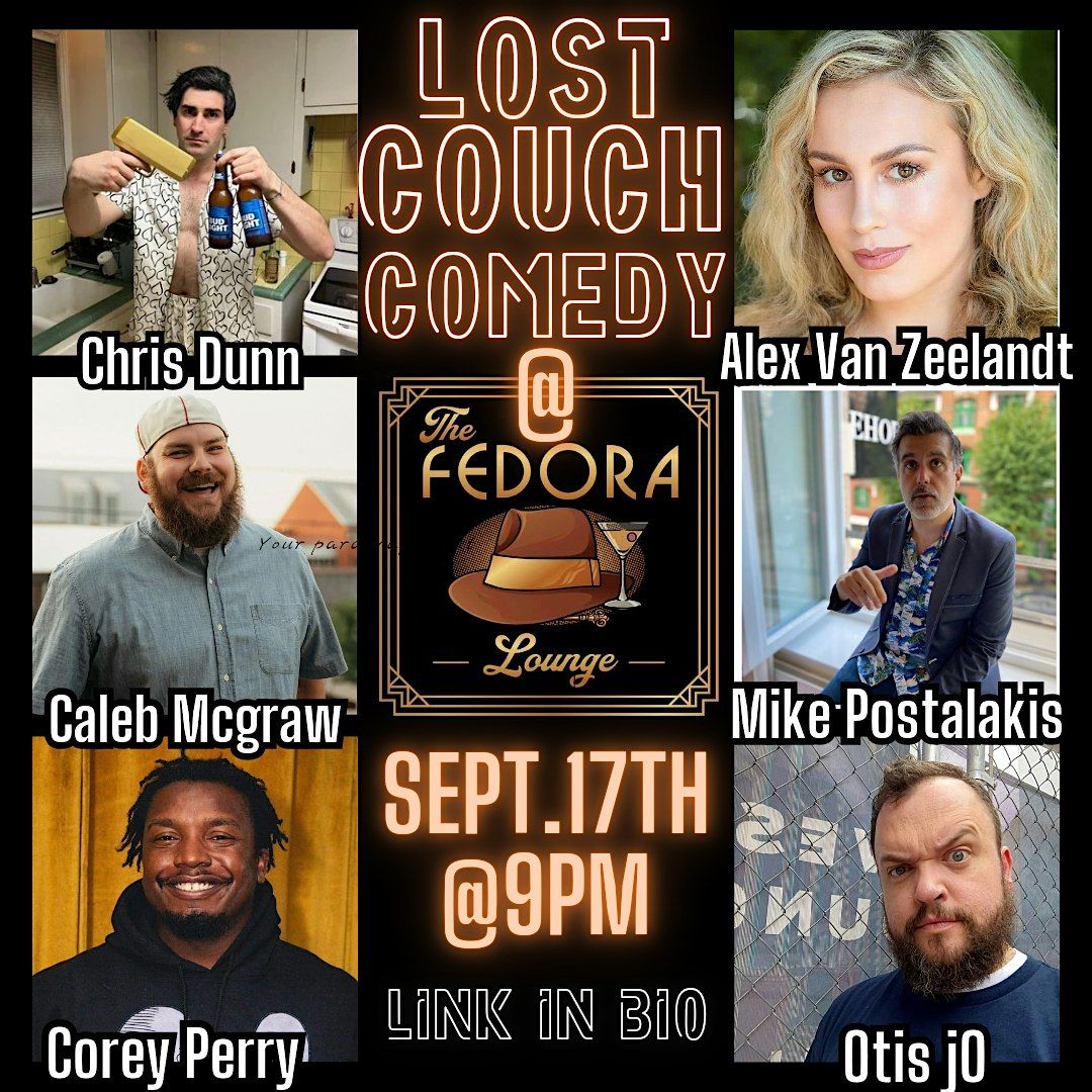 Lost Couch Comedy Sept. 17th @ The Fedora Lounge